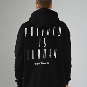 PRIVACY IS LUXURY HOODIE